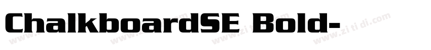 ChalkboardSE Bold字体转换